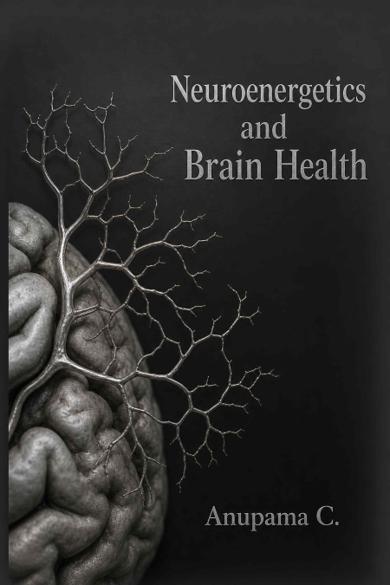 Cover of Neuroenergetics and Brain Health