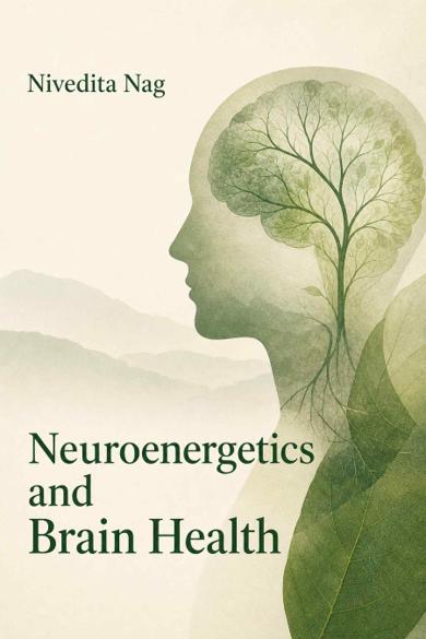 Cover of Neuroenergetics and Brain Health