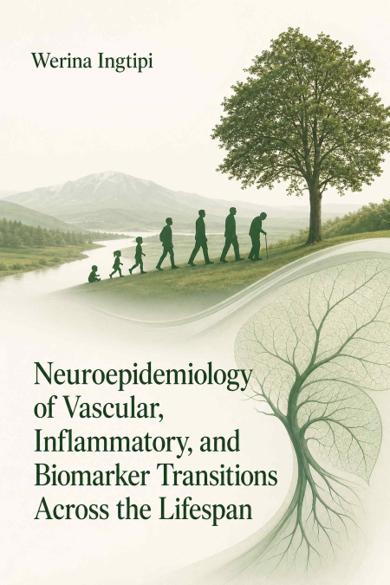 Cover of Neuroepidemiology of Vascular, Inflammatory, and Biomarker Transitions Across the Lifespan
