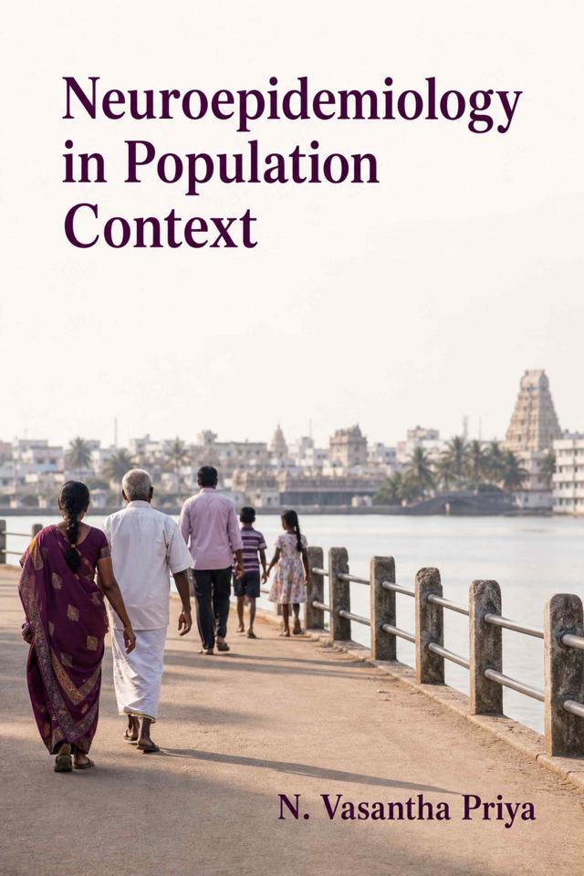 Front cover of Neuroepidemiology in Population Context by N. Vasantha Priya