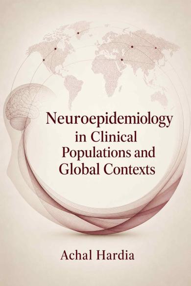 Cover of Neuroepidemiology in Clinical Populations and Global Contexts