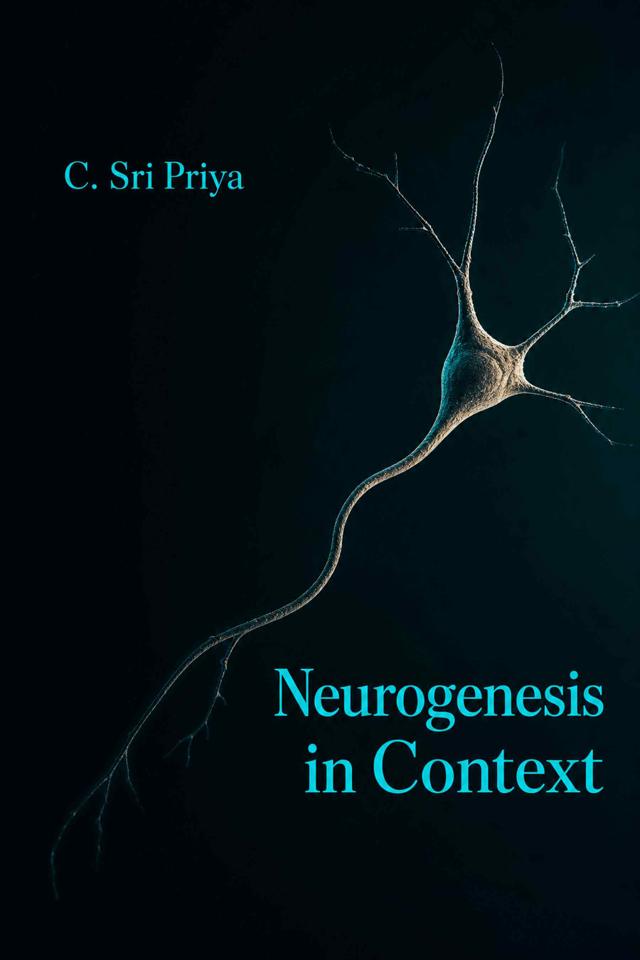Front cover of Neurogenesis in Context by C. Sri Priya