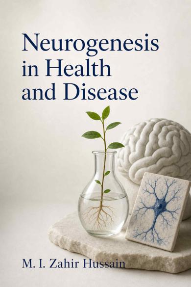 Cover of Neurogenesis in Health and Disease