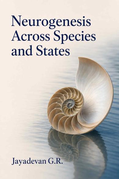 Cover of Neurogenesis Across Species and States