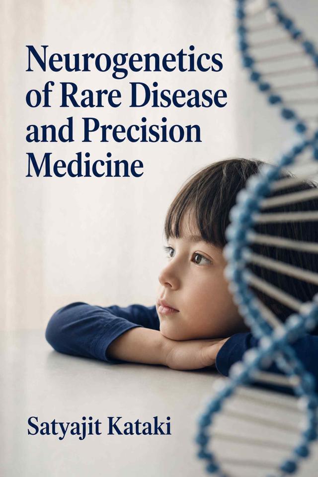 Front cover of Neurogenetics of Rare Disease and Precision Medicine by Satyajit Kataki