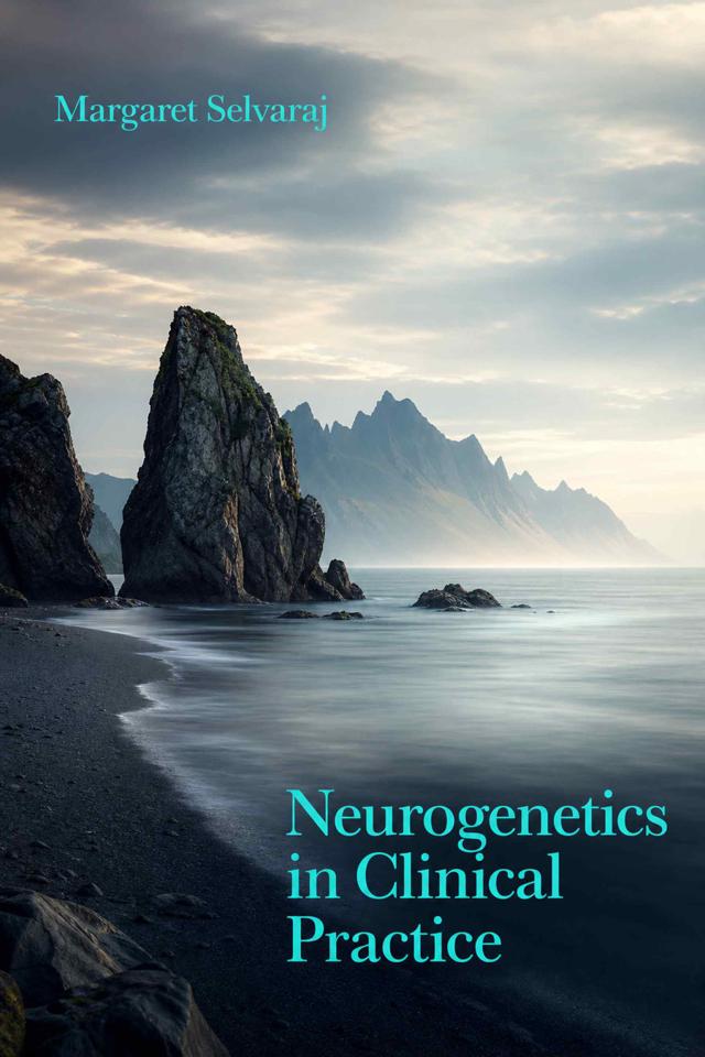 Front cover of Neurogenetics in Clinical Practice by Margaret Selvaraj