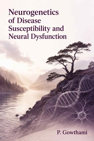 Cover of Neurogenetics of Disease Susceptibility and Neural Dysfunction