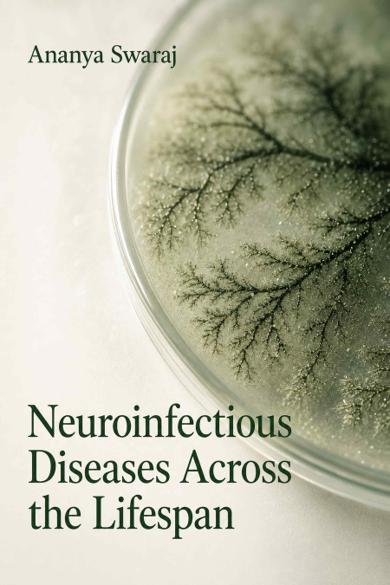 Cover of Neuroinfectious Diseases Across the Lifespan