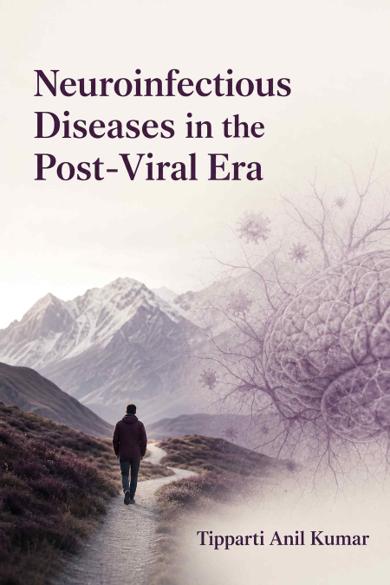 Cover of Neuroinfectious Diseases in the Post-Viral Era