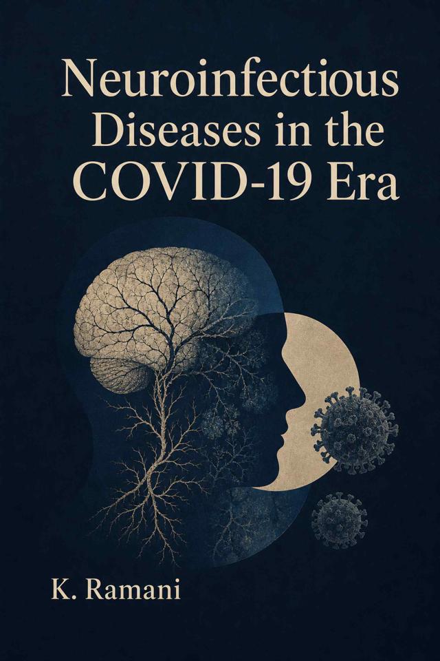 Front cover of Neuroinfectious Diseases in the COVID-19 Era by K. Ramani