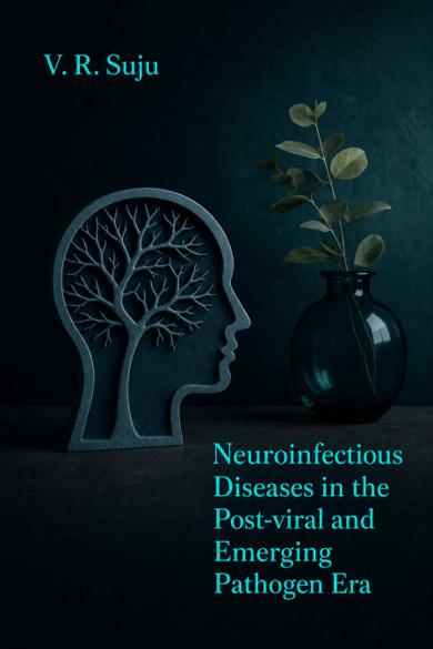 Cover of Neuroinfectious Diseases in the Post-viral and Emerging Pathogen Era