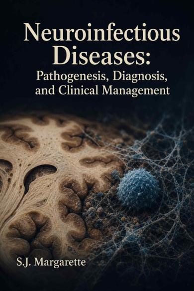 Cover of Neuroinfectious Diseases: Pathogenesis, Diagnosis, and Clinical Management
