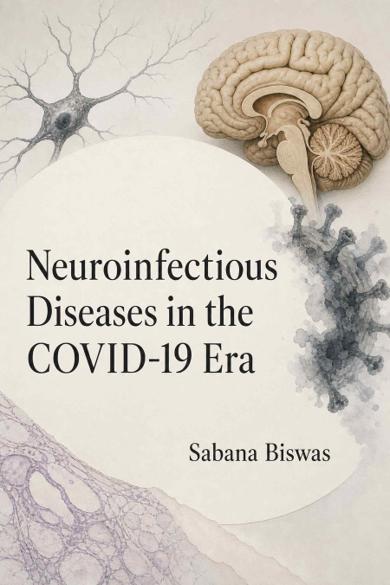 Cover of Neuroinfectious Diseases in the COVID-19 Era