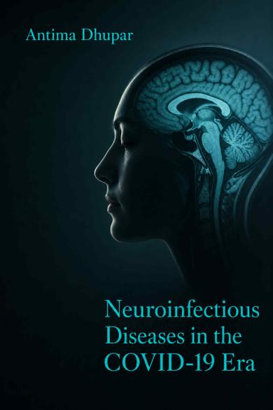 Cover of Neuroinfectious Diseases in the COVID-19 Era