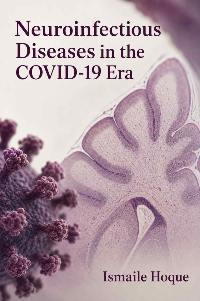 Front cover of Neuroinfectious Diseases in the COVID-19 Era by Ismaile Hoque