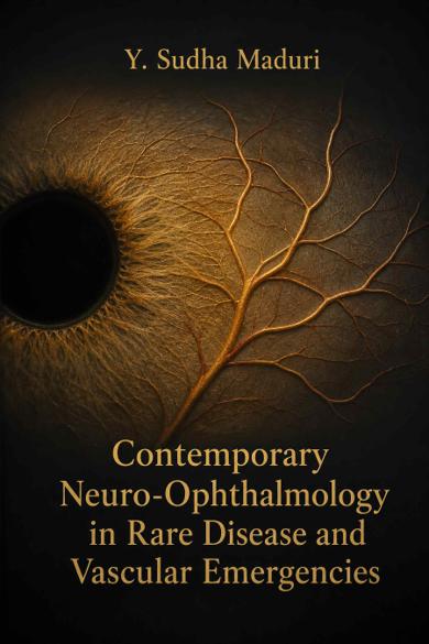 Cover of Contemporary Neuro-Ophthalmology in Rare Disease and Vascular Emergencies