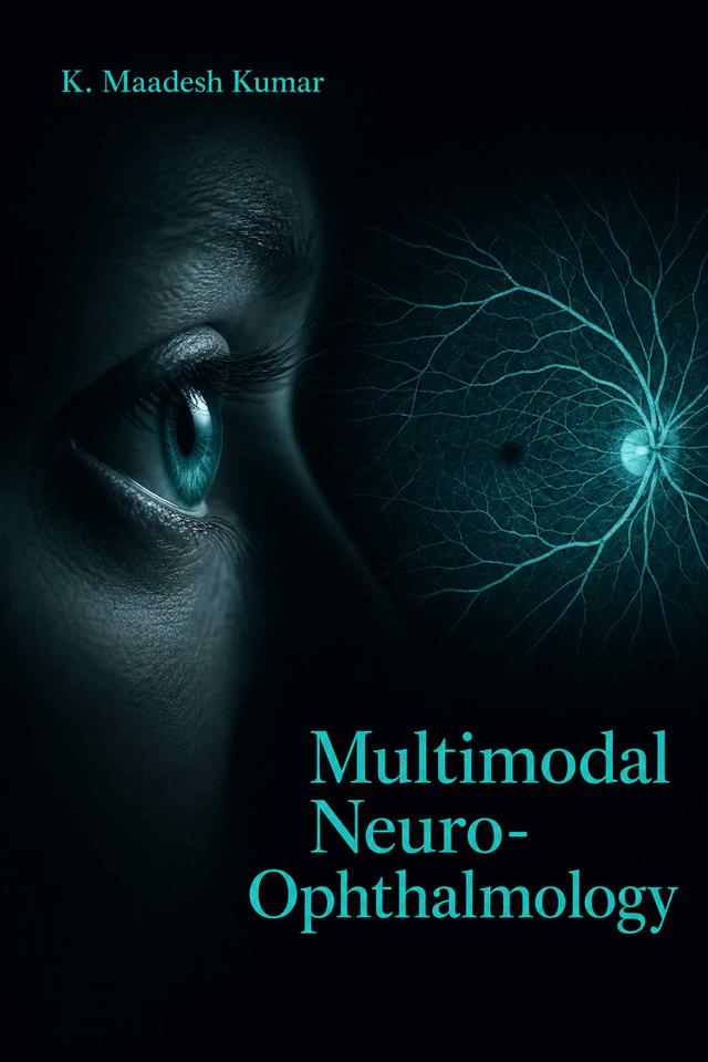 Front cover of Multimodal Neuro-Ophthalmology by K. Maadesh Kumar