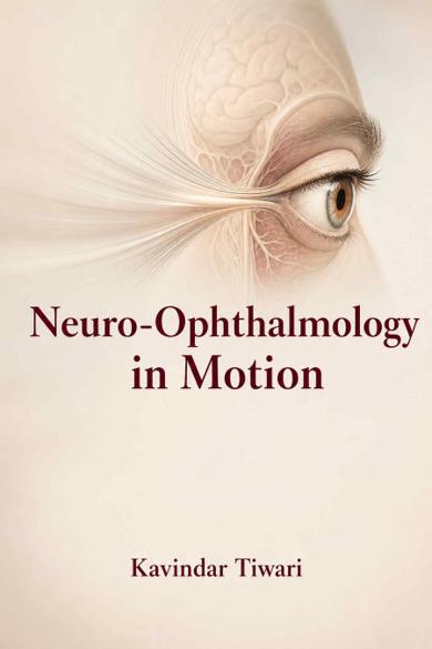 Cover of Neuro-Ophthalmology in Motion