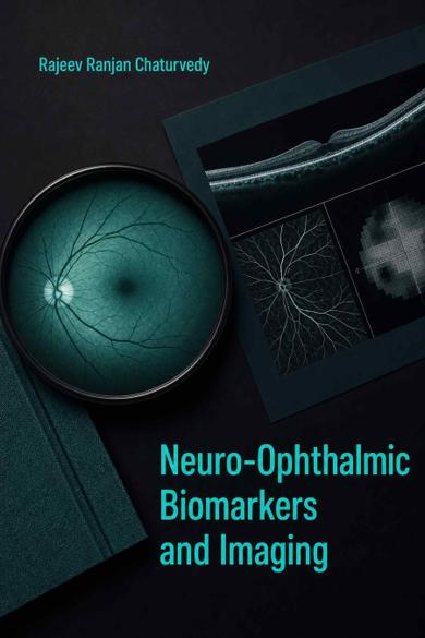 Cover of Neuro-Ophthalmic Biomarkers and Imaging