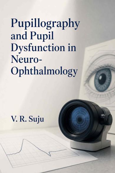 Cover of Pupillography and Pupil Dysfunction in Neuro-Ophthalmology