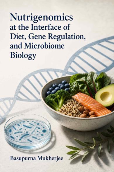 Cover of Nutrigenomics at the Interface of Diet, Gene Regulation, and Microbiome Biology