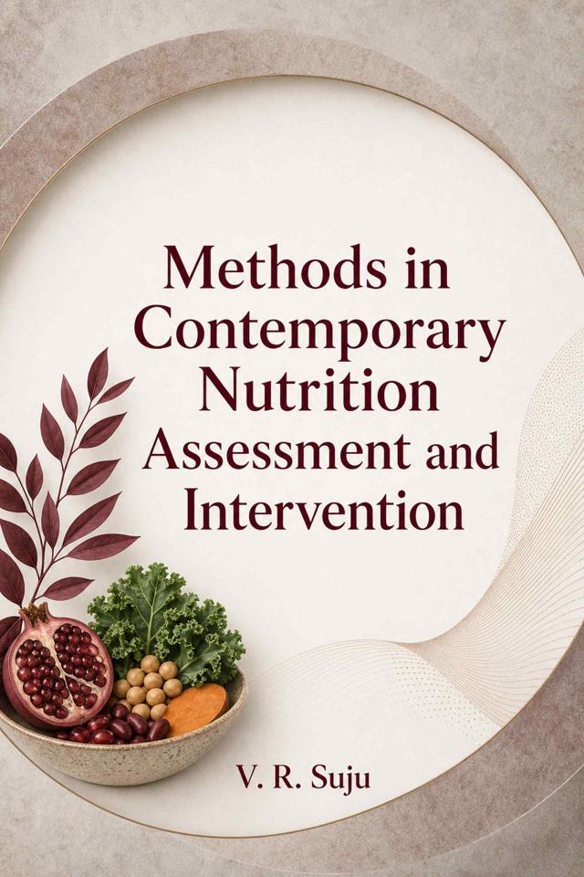 Front cover of Methods in Contemporary Nutrition Assessment and Intervention by V. R. Suju