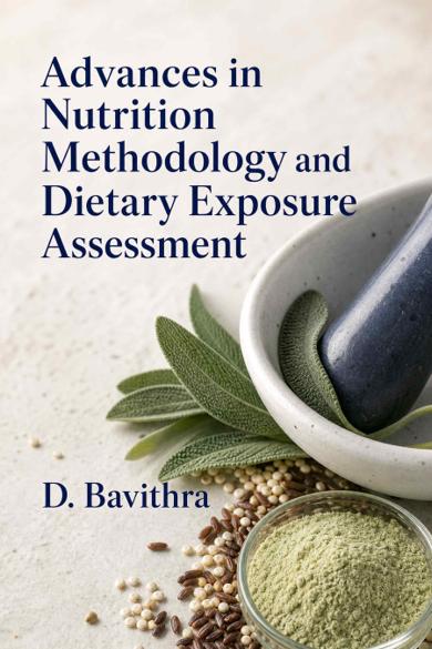 Cover of Advances in Nutrition Methodology and Dietary Exposure Assessment