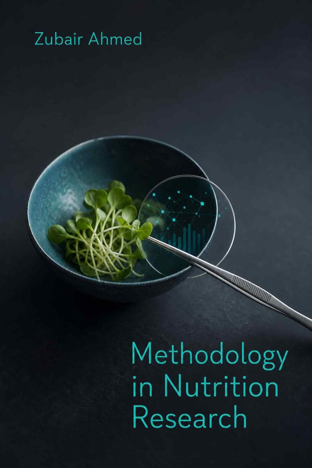 Front cover of Methodology in Nutrition Research by Zubair Ahmed