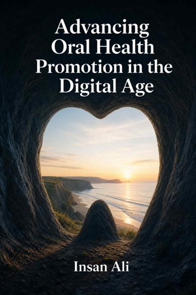 Cover of Advancing Oral Health Promotion in the Digital Age