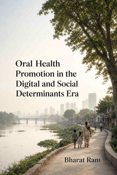 Cover of Oral Health Promotion in the Digital and Social Determinants Era
