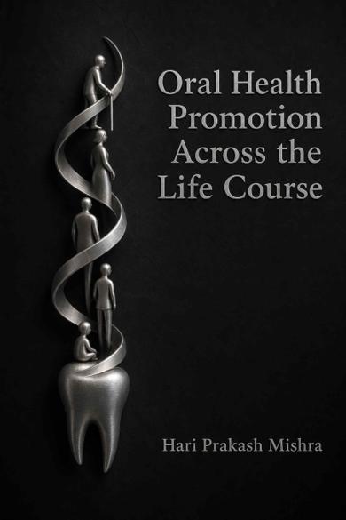Cover of Oral Health Promotion Across the Life Course