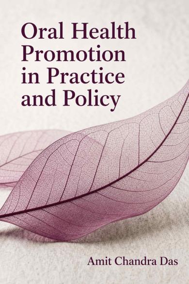Cover of Oral Health Promotion in Practice and Policy