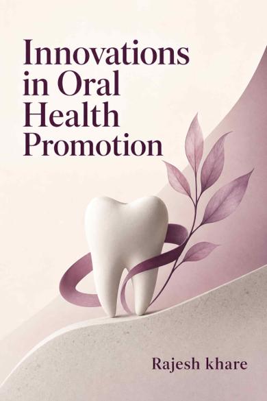 Cover of Innovations in Oral Health Promotion