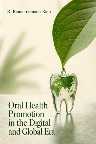 Cover of Oral Health Promotion in the Digital and Global Era