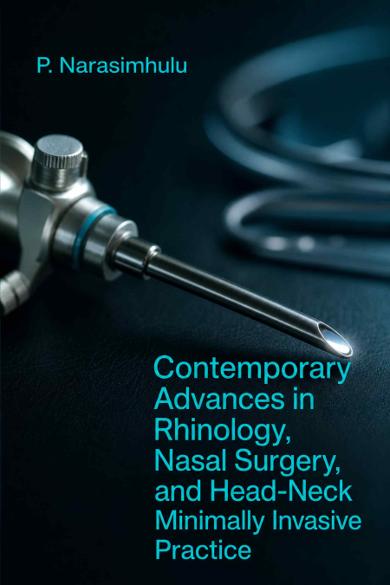 Cover of Contemporary Advances in Rhinology, Nasal Surgery, and Head-Neck Minimally Invasive Practice