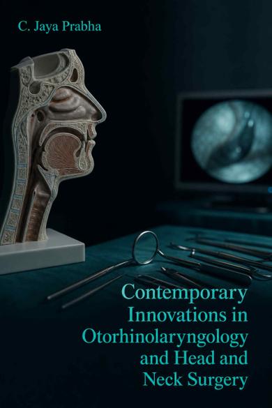 Cover of Contemporary Innovations in Otorhinolaryngology and Head and Neck Surgery