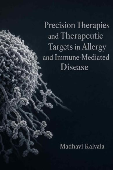 Cover of Precision Therapies and Therapeutic Targets in Allergy and Immune-Mediated Disease