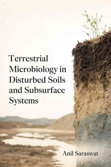 Cover of Terrestrial Microbiology in Disturbed Soils and Subsurface Systems