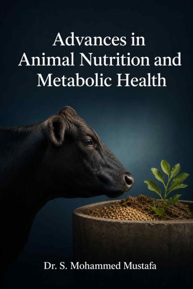 Cover of Advances in Animal Nutrition and Metabolic Health