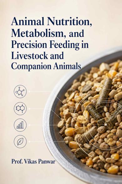 Cover of Animal Nutrition, Metabolism, and Precision Feeding in Livestock and Companion Animals