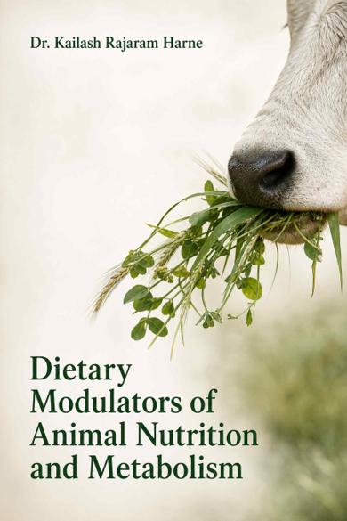 Cover of Dietary Modulators of Animal Nutrition and Metabolism