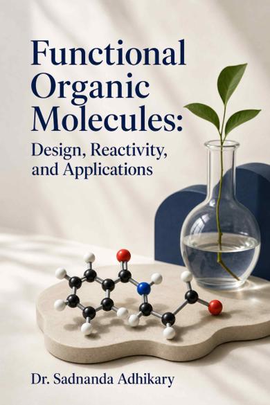 Cover of Functional Organic Molecules: Design, Reactivity, and Applications
