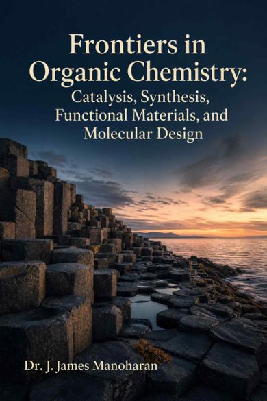 Cover of Frontiers in Organic Chemistry: Catalysis, Synthesis, Functional Materials, and Molecular Design