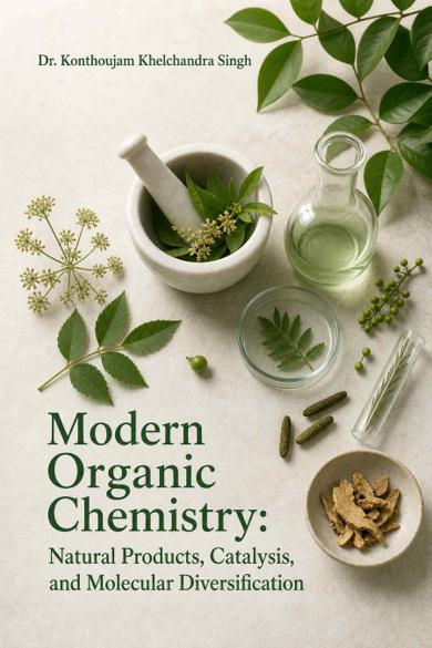Cover of Modern Organic Chemistry: Natural Products, Catalysis, and Molecular Diversification
