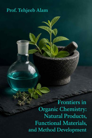 Cover of Frontiers in Organic Chemistry: Natural Products, Functional Materials, and Method Development