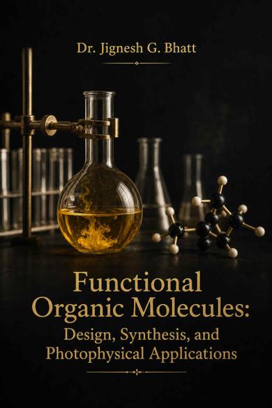 Cover of Functional Organic Molecules: Design, Synthesis, and Photophysical Applications