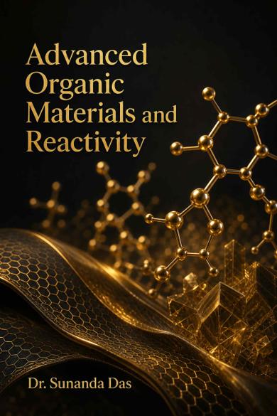 Cover of Advanced Organic Materials and Reactivity