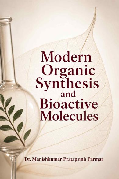 Cover of Modern Organic Synthesis and Bioactive Molecules