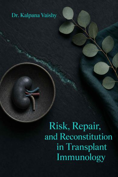 Cover of Risk, Repair, and Reconstitution in Transplant Immunology
