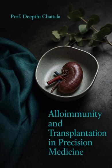 Cover of Alloimmunity and Transplantation in Precision Medicine